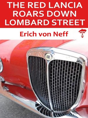 cover image of The Red Lancia Roars Down Lombard Street